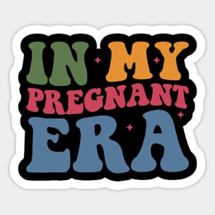 Funny Pregnancy Announcement In My Pregnant Era Pregnancy Sticker